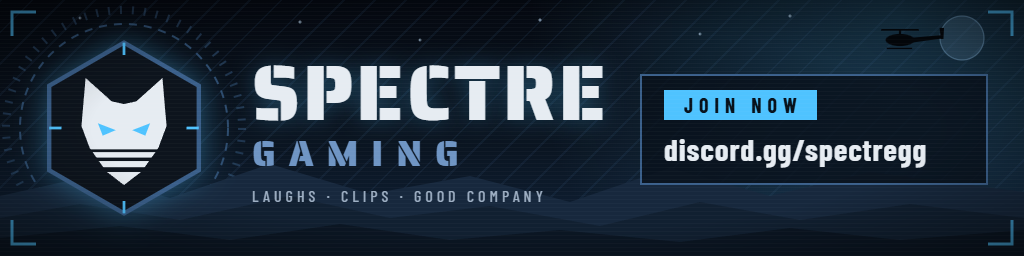 Spectre Gaming: Laughs, clips, good company. Join now at discord.gg/spectregg